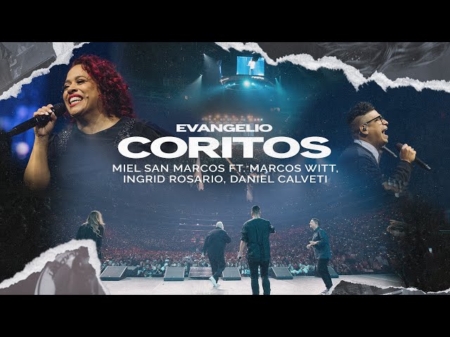 Partituras Coritos - Video Oficial | Miel San Marcos ft. Marcos Witt, Daniel Calveti e Ingrid Rosario