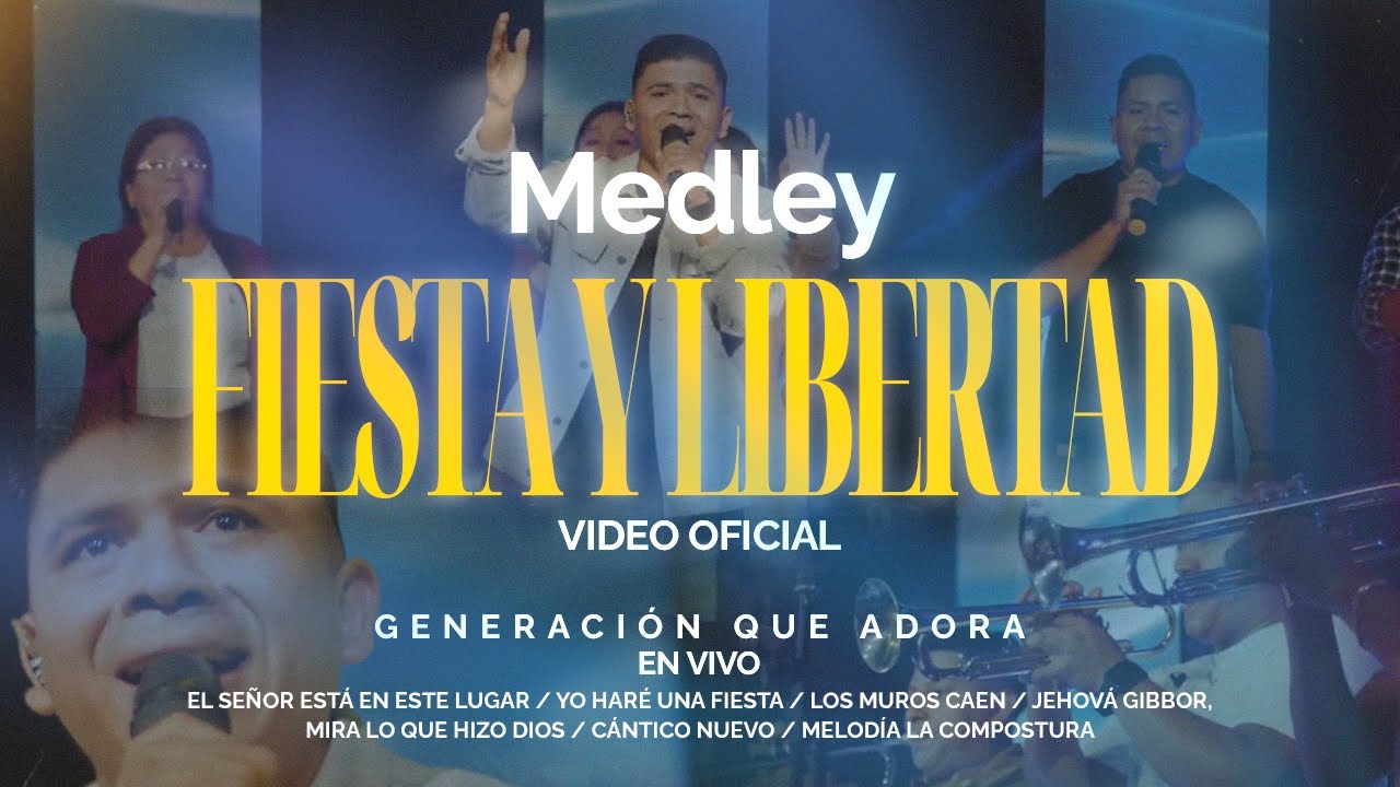 Partituras Medley Fiesta y Libertad – Generación que Adora