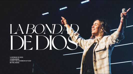 Multitrack Goodness of God - La Bondad de Dios (Bethel) - MT